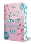 Text: "BELLA PAASCH Don't START loving ME". 
Design: Rosa Hintergrund, türkisfarbene und rosa Blumen., Buch