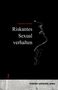 Titel: Riskantes Sexualverhalten, Autor: Cassandra Giuffrida. Schwarzes Cover mit weißer Linienzeichnung eines Gesichtsprofils., Buch