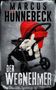 "Marcus Hünnebeck, Der Wegnehmer, Thriller." Ein roter Kinderwagen mit einem weißen Plüschtier auf grauem Hintergrund., Buch