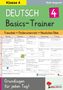 "Klasse 4: DEUTSCH Basics-Trainer. Freiarbeit, Förderunterricht, Häusliches Üben. Grundlagen für jeden Tag!", Buch