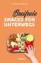 "Freie Snacks für unterwegs", "Franka Lederbogen", "veggie+". Ein Kleinkind greift nach einer Lunchbox mit verschiedenen Snacks., Buch