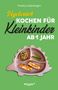„Vegetarisch Kochen für Kleinkinder ab 1 Jahr. Franka Lederbogen.“ Rosa Igel-Teller mit Gemüse und Gebäck., Buch