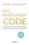 Der Titel ist "Der Heißhunger-Code". Unten steht: "Inkl. Workbook & Rezepte". Ein minimalistisches Design mit hellen Farben., Buch