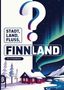 "STADT, LAND, FLUSS, FINNLAND" in großen Buchstaben. Illustration: verschneite Landschaft mit Polarlichtern und einer Hütte., Buch