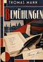 "Thomas Mann: Bemühungen. Gedanken über Zeit, Kunst und Leben. Essays. Kultur und Gesellschaft. Mensch und Geist."
, Buch