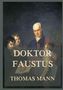 Text: "Doktor Faustus" und "Thomas Mann". Ein älterer Mann mit drei Kindern, eines zeigt auf ein Buch., Buch