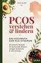 Titel: "PCOS verstehen & lindern". Eine Avocado und Früchteschale mit Beeren und Nüssen. Logo "SANA"., Buch