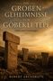 Die großen Geheimnisse von Göbekli Tepe. Fakten und Vermutungen. Steinblöcke mit Tierreliefs im Sonnenuntergang., Buch