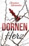 "Dornenherz" von Christine Morandin. Ein roter Schachkönig ist von Dornenranken umgeben., Buch