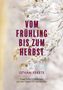 "VOM FRÜHLING BIS ZUM HERBST" in lila Schrift auf einem Hintergrund mit weißen Kirschblüten. Autor: István Fekete., Buch
