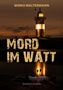 Mirko Waltermann: Mord im Watt, Buch