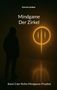 „Corvin Lardow. Mindgame Der Zirkel. Band 2 der Reihe Mindgame-Prophet.“ Eine Person steht vor einem leuchtenden Symbol., Buch