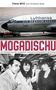 Texte: "Diana Müll mit Christine Bode", "MOGADISCHU", "Die Entführung der »Landshut« und meine dramatische Befreiung".  
Ein Flugzeug und drei Personen., Buch