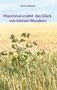 Text: "Juliana von Berlfurt. Manchmal erzählt das Glück von kleinen Wundern." Gemälde eines Feldes mit Pflanzen., Buch