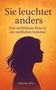 "Sie leuchtet anders", "Eine einfühlsame Reise in den weiblichen Autismus", Sabrina Dörr. Silhouette einer Frau., Buch