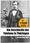 "1 € Spende ans Telefon-Museum Jena. Die Geschichte der Telefone in Thüringen von Bastian Ebert." Illustration: Mann mit Telefon., Buch