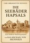 Text: "DIE SEEBÄDER HAPSALS" von "CARL ABRAHAM VON HUNNIUS". Illustration von Ruinen an einem Gewässer., Buch