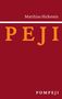 "Matthias Hickstein", "PEJI", "POMPEJI". Roter Hintergrund, minimalistisch gestaltet., Buch