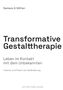 Text oben: Damiano S. Nöthen. 

Zentral: Transformative Gestalttherapie. 

Unten: Leben im Kontakt mit dem Unbekannten., Buch