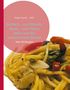 Logo mit "Einfach... nur Risotto, Pasta... und Vieles mehr aus der italienischen Küche! über 90 Rezepte". Spaghetti mit Gemüse., Buch
