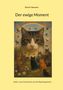 Titel: "Der ewige Moment" von Doris K. Neumann. 

Eine große Katze mit Regenbogen und Tieren, wie Pferde, Katzen, Vögel., Buch