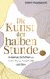 "Die Kunst der halben Stunde. In kleinen Schritten zu mehr Ruhe, Kreativität und Sinn." Abstrakte Linien in Pastelltönen., Buch