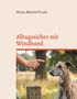 Text: "Alltagssicher mit Windhund" und "Mona-Bettina Prudix". Ein Windhund wird draußen mit der Hand trainiert., Buch