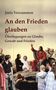 Buchtitel: "An den Frieden glauben" von Joris Vercammen. Collage mit historischen und modernen Figuren in Diskussion., Buch