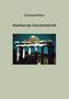 Text: Christoph Pfister, Manifest der Geschichtskritik. Ein Tempel bei Nacht, Säulen beleuchtet, himmelblauer Hintergrund., Buch