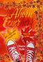 "Ahorn Feuerherz" in großen Buchstaben. Herbstliche Blätter und rote Turnschuhe dominieren die Illustration., Buch