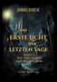 Text: "Johannes Reinecke, Das erste Licht der letzten Tage, Band 2, Die Träumerin von Blodfelden, Eine Novelle".  

Beschreibung: Eine gotische Kathedrale bei Nacht., Buch