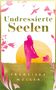 „Undressierte Seelen“ Roman von Franziska Müller. Eine pinke Silhouette einer Frau vor einer orangefarbenen Sonne., Buch