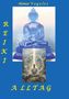 "Reiki Alltag", "Heiner Vogelei". Illustration: Blauer Buddha, meditierender Mann mit Lichtstrahl und mystischen Symbolen., Buch