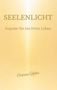 „SEELENLICHT. Impulse für ein freies Leben. Corinna Heber.“ 
Hintergrund in sanftem Goldton., Buch