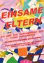 "EINSAME ELTERN" in großen roten Buchstaben. Bunte Illustration mit Küchenutensilien und schräggestellten Texten., Buch