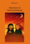 „Abenteuer im Sonnenuntergang“ von Rebekka Saris. Zwei fröhliche Figuren unter einem orangefarbenen Himmel mit Mond., Buch