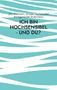 Text: "ICH BIN HOCHSENSIBEL - UND DU?" in schwarzer Schrift. Hintergrund: Türkis-weiße Streifen.