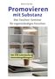 Martin Gertler: Promovieren mit Substanz, Buch