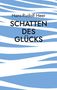 Text: "Hans-Rudolf Heer SCHATTEN DES GLÜCKS". Abstrakte blaue und weiße Muster., Buch