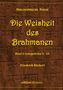 „Die Weisheit des Brahmanen“, Band 2, Friedrich Rückert. Hintergrund dunkel mit antiken Symbolen., Buch