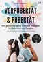 Lena A. Richter: Vorpubertät & Pubertät, Buch