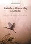Text: „Zwischen Herzschlag und Stille. Trauer- und Sterbebegleitung mit Düften, Pflanzen und Ritualen.“ Reiher im Nebel., Buch