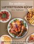 Clara Hoffmann: Die moderne Luftfritteusen-Küche, Buch