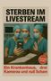 Herbert Vore: Sterben im Live Stream, Buch