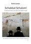 "Karin Lorenz. Schabbat Schalom! Ein liebevoller Einblick in das Leben einer Rabbiner-Familie." Zwei Männer vor einer Mauer., Buch