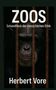 Herbert Vore: Zoos, Buch