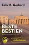 Felix B. Gerhard: Beste Bestien, Buch