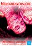 "MENSCHENVERSUCHE", "Bernd Michael Lindenberg", "Band 2 der Trilogie: 3 Experimente in Terror". Verpixelte Gesichter., Buch