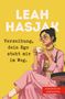 Text: "LEAH HASJAK", "Verzeihung, dein Ego steht mir im Weg." Illustration: Frau in rosa Anzug trinkt Kaffee., Buch