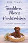 Rike Claas. Sanddorn, Meer & Hundekörbchen. Geschichten aus Oewern Diek. Hund in Korb am Strand, Sanddornzweig daneben., Buch